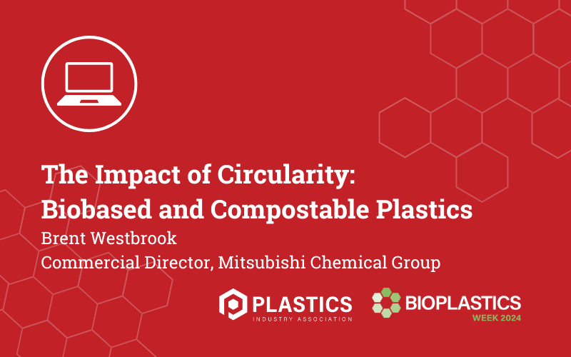 The impact of circularity: Biobased and Compostable Plastics