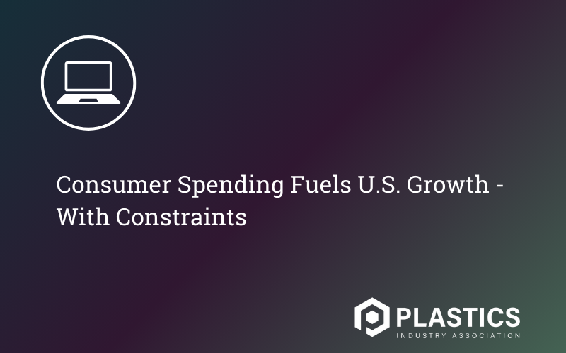 Consumer Spending Fuels U.S. Growth - With Constraints